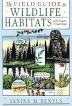 The Field Guide to Wildlife Habitats of the Eastern United States