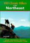 100 Classic Hikes of the Northeast